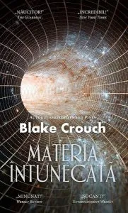 Materia întunecată de Blake Crouch