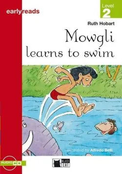 Mowgli learns to swim   CD (Level 2 - Pre-level A1) de Ruth Hobart