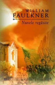Nuvele regasite de William Faulkner