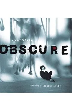 Obscure: Observing the Cure de Andy Vella