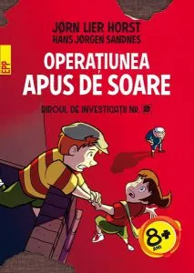 Operaţiunea Apus de Soare. Biroul de investigații nr. 2 de Hans Jorgen Sandnes
