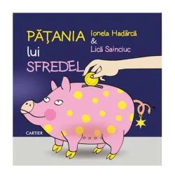 Pățania lui Sfredel de Lica Sainciuc