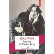 Portretul lui Dorian Gray. Editia 2018 de Oscar Wilde