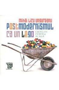Postmodernismul ca un lego