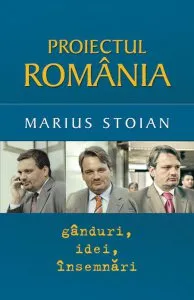 Proiectul Romania de Marius Stoian