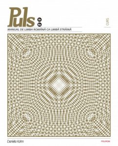 Puls. Manual de limba romana ca limba straina. Curs. Nivelurile B1-B2 (+CD)