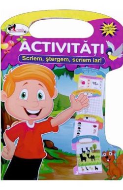 Scriem,stergem,scriem iar! - activitati