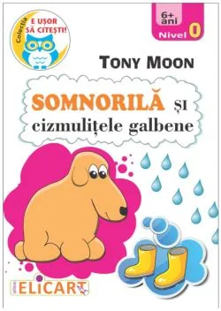 Somnorila si cizmulitele galbene de Tony Moon