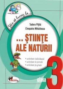 Stiu sa lucrez la... Stiinte ale naturii (fise clasa a III-a)