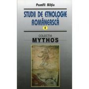 Studii de etnologie romaneasca II