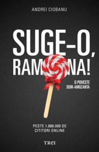 Suge-o, Ramona!