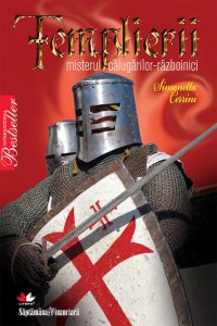 Templierii. Misterul calugarilor-razboinici