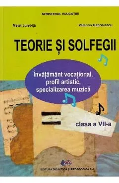 Teorie si solfegii - Clasa 7 - Manual de Matei Jurebita