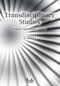 Transdisciplinary Studies No.1/ 2011 - Science, Spirituality, Society