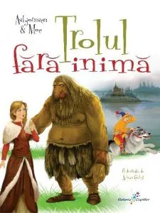 Trolul fara inima de Jorgen Engebretsen Moe