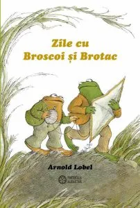 Zile cu Broscoi și Brotac de Arnold Lobel