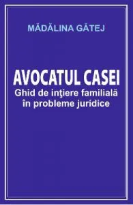 Avocatul casei de Madalina Gatej