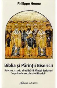 Biblia si Parintii Bisericii de Philippe Henne