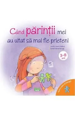 Cand parintii mei au uitat sa mai fie prieteni de Marta Fabrega