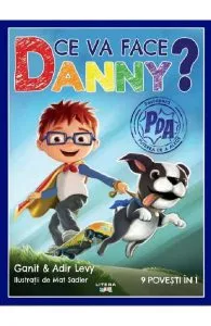 Ce va face Danny? 9 povesti in 1 de Adir Levy