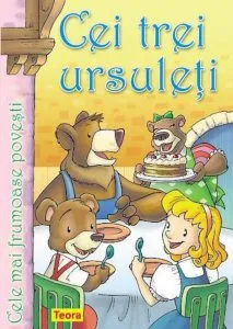 Cele mai frumoase povesti, Cei trei ursuleti