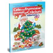 Cele mai frumoase povesti de Craciun, volumul 1. Color