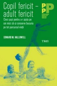 Copil fericit - adult fericit