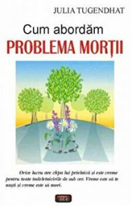 Cum abordam problema mortii