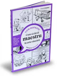Cum sa devii maestru in arta vanzarii - banda desenata de Tom Hopkins