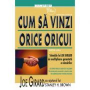Cum sa vinzi orice oricui. Editia III
