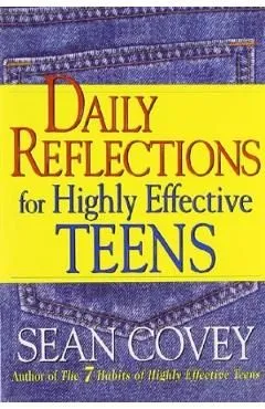 Daily Reflections For Highly Effective Teens de Sean Covey