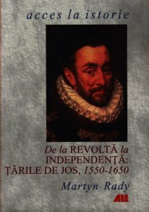 De la revolta la independenta: Tarile de Jos, 1550-1650