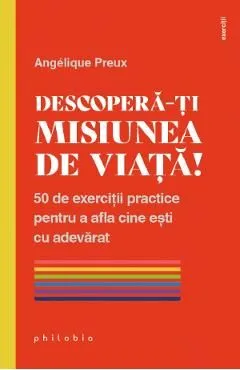 Descopera-ti misiunea de viata!
