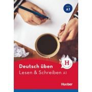 Deutsch uben. Lesen & Schreiben A1 Buch