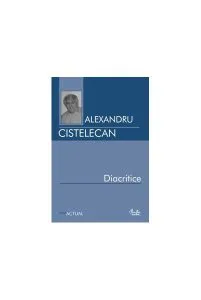 Diacritice de Alexandru Cistelecan