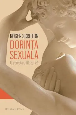 Dorința sexuală de Roger Scruton