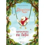 Dragalasa Suzy. Suntem speciali cu totii de Aiko Graven
