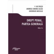 Drept penal. Partea generala. Editia a 5-a