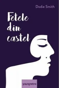 Fetele din castel de Dodie Smith