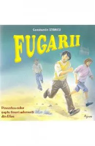 Fugarii de Constantin Stancu