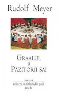 Graalul si pazitorii sai
