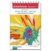 Ich bin, du bist... sind Sie? Ubungsgrammatik Grammatiktests fur Anfanger der Niveaustufe A1 de Renate Luscher