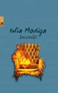 Incendii de Iulia Modiga