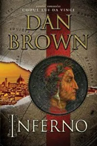 Inferno. Autorul romanului Codul lui da Vinci de Dan Brown