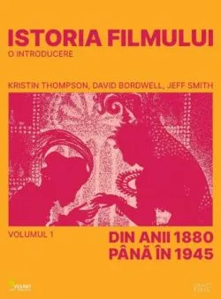 Istoria filmului Vol. 1 de David Bordwell