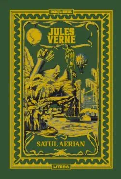 Jules Verne. Satul aerian de Jules Verne