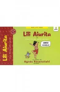 Lili Aiurita si cele patru anotimpuri de Agnes Rosenstiehl