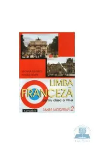 Limba franceza L2 - Clasa 7 - Manual de Angela Soare