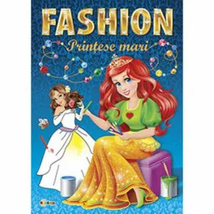 Marea carte de colorat - Fashion - Printese Mari