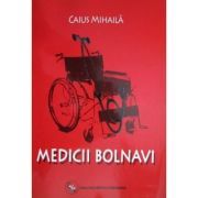 Medicii bolnavi